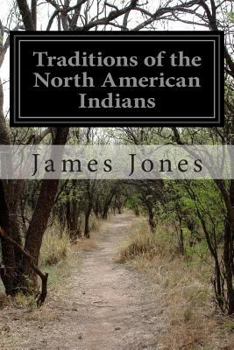 Paperback Traditions of the North American Indians: In Three Volumes Book