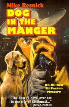 Dog in the Manger: An Eli Paxton Mystery - Book #1 of the Eli Paxton