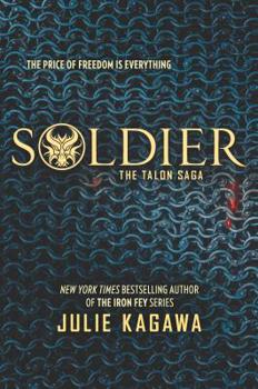 Soldier - Book #3 of the Talon