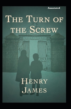 Paperback The Turn of the Screw Annotated Book