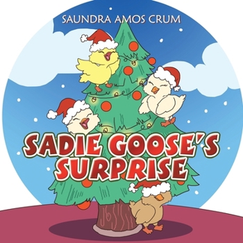 Paperback Sadie Goose's Surprise Book