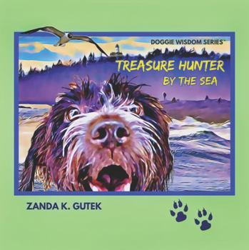 Paperback Doggie Wisdom Series: Treasure Hunter by the Sea Book