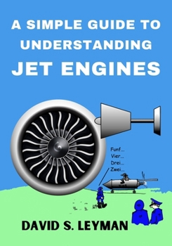 Paperback A Simple Guide To Understanding Jet Engines Book