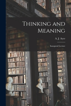 Paperback Thinking and Meaning: Inaugural Lecture Book