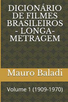 Paperback Dicion?rio de Filmes Brasileiros - Longa-Metragem: Volume 1 (1909-1970) [Portuguese] Book