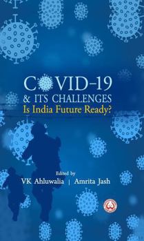 Hardcover COVID-19 & Its Challenges: Is India Future Ready Book