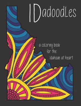 Paperback IDadoodles: a coloring book for the Idahoan at heart Book