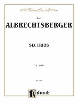 Paperback Six Trios for Organ Book