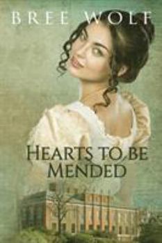 Hearts to Be Mended: A Regency Romance - Book #6 of the Forbidden Love