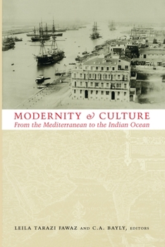 Paperback Modernity and Culture from the Mediterranean to the Indian Ocean, 1890--1920 Book