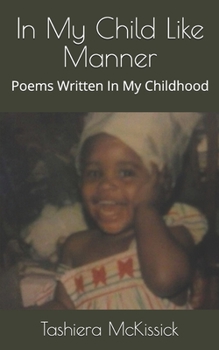 Paperback In My Child Like Manner: Poems Written In My Childhood Book