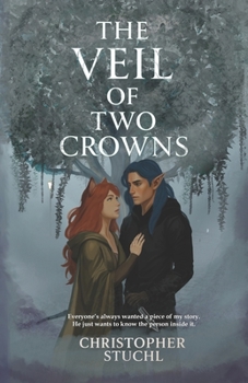 The Veil of Two Crowns (Lunareth: Veil Era)