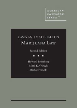 Cases and Materials on Marijuana Law