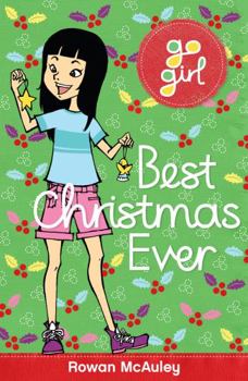 Go Girl: Best Christmas Ever - Book  of the Go Girl!