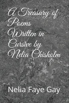 Paperback A Treasury of Poems Written in Cursive by Nelia Chisholm Book