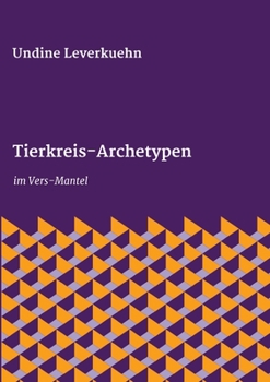 Paperback Tierkreis-Archetypen: im Vers-Mantel [German] Book