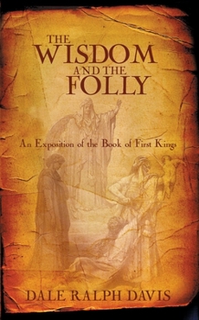 Paperback 1 Kings: The Wisdom and the Folly Book
