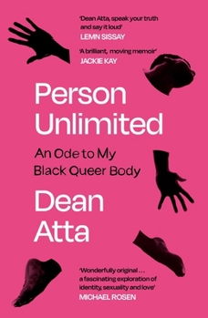 Person Unlimited: An Ode to My Black Queer Body