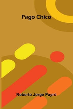 Paperback Pago Chico [Spanish] Book