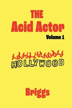 Paperback The Acid Actor: Volume 1 Book