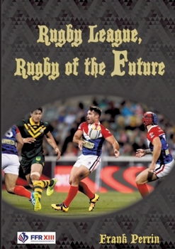 Paperback Rugby League, Rugby of The Future Book