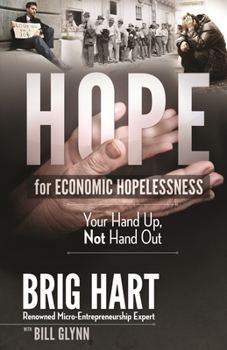 Paperback Hope for Economic Hopelessness: Your Hand Up, Not Hand Out Book