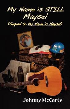 Paperback My Name Is Still Maysel Book