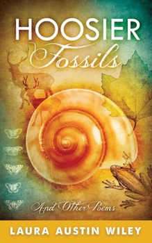 Paperback Hoosier Fossils: and other poems Book