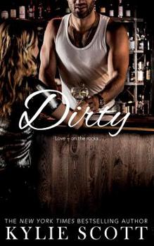 Dirty - Book #1 of the Dive  Bar