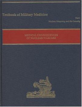 Hardcover Medical Consequences of Nuclear Warfare Book