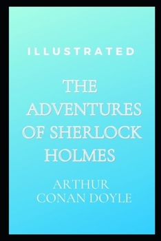 Paperback The Adventures of Sherlock Holmes Illustrated Book