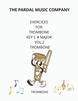Paperback Exercices For Trombone Key C # Major Vol.2: Trombone Book
