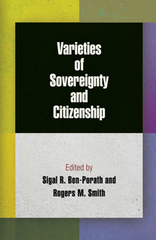 Hardcover Varieties of Sovereignty and Citizenship Book