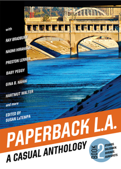 Paperback Paperback L.A. Book 2: A Casual Anthology: Studios, Salesmen, Shrines, Surfspots Book