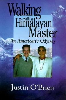 Hardcover Walking With a Himalayan Master: An American's Odyssey Book