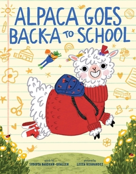 Hardcover Alpaca Goes Back-A to School: A Picture Book