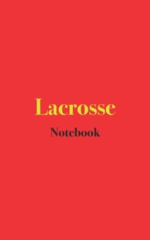 Paperback Lacrosse Notebook: Blank Lined Notebook Book