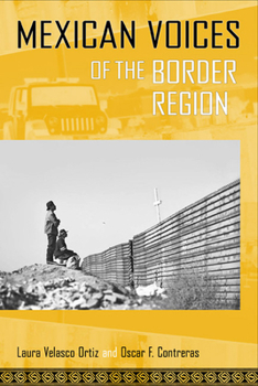 Hardcover Mexican Voices of the Border Region Book