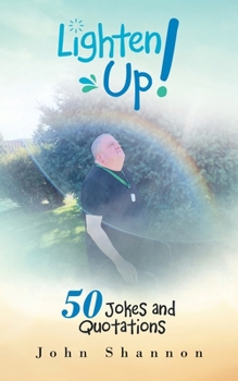Paperback Lighten Up!: 50 Jokes and Quotations Book