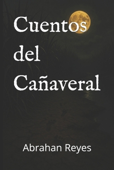Paperback Cuentos del Cañaveral [Spanish] Book