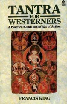 Paperback Tantra for Westerners: A Practical Guide to the Way of Action Book