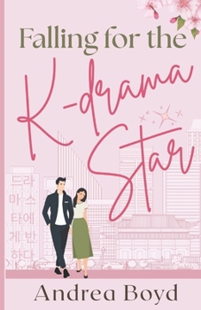 Paperback Falling for the K-drama Star: Christian Romantic Comedy Book