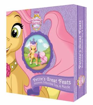 Hardcover Whisker Haven Tales with the Palace Pets: Petite's Great Feats (Storybook Plus Collectible Toy) Book