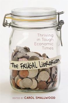 Paperback The Frugal Librarian Book