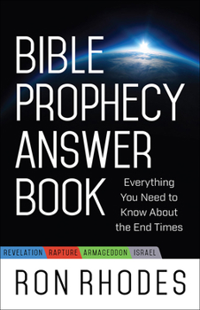 Paperback Bible Prophecy Answer Book: Everything You Need to Know about the End Times Book
