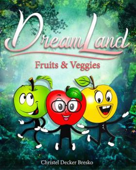 Paperback Dreamland: Fruits and Veggies Book