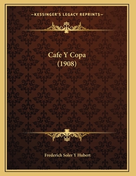Paperback Cafe Y Copa (1908) [Spanish] Book