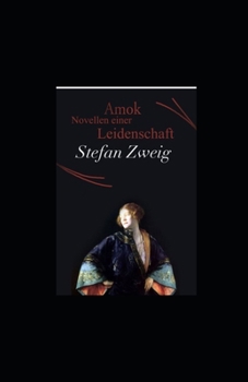 Paperback Amok. Novellen einer Leidenschaft (illustriert) [German] Book