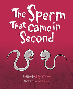 Hardcover The Sperm That Came in Second Book