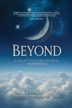 Paperback Beyond: A Collection of Metaphysical Short Stories Book